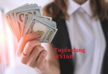 Tuyển dụng Ws168 – Công việc kiếm tiền khủng của giới trẻ Chế độ đãi ngộ hấp dẫn